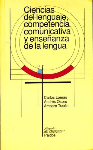 Ciencias del lenguaje,competencia comunicativa y ensenanza de la lengua