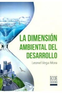 La dimensión ambiental del desarrollo