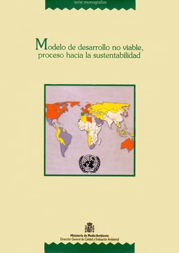 Modelo de desarrollo no viable, proceso hacia la sustentabilidad