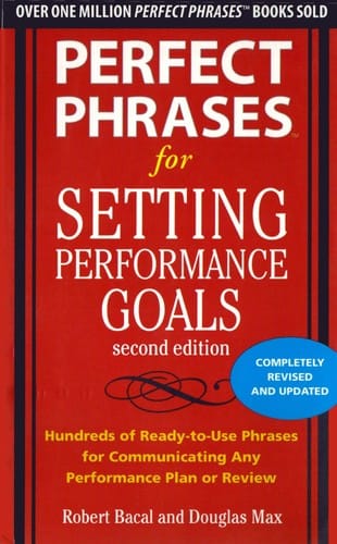 Perfect phrases for setting performance goals