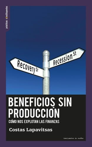Beneficios sin producción