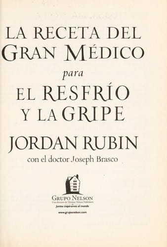 La receta del gran médico para el resfrío y la gripe