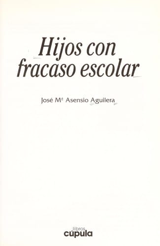 Hijos con fracaso escolar