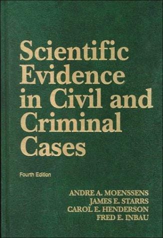 Scientific evidence in civil and criminal cases
