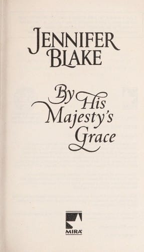 By His Majesty's Grace:(The Three Graces, #1)