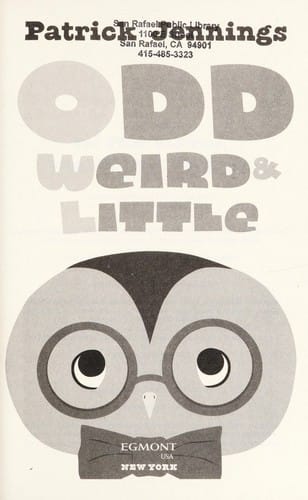 Odd, weird & little