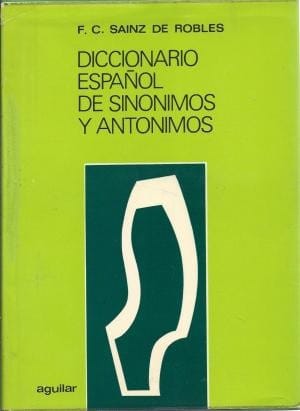 Diccionario espanol de sinonimos y antonimos - 8. ed.