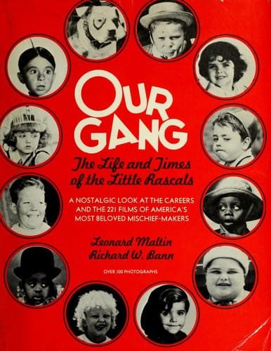 Our gang [microform] : the life and times of the little rascals