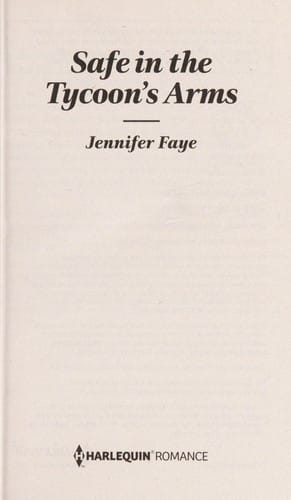 Safe In The Tycoon's Arms