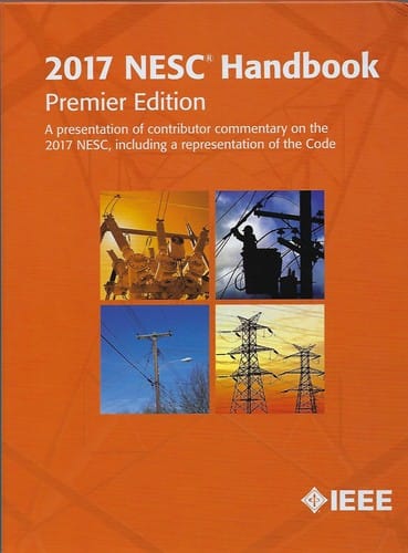 2017 NESC® handbook : contributor commentary on the 2017 NESC, includes representation of the code