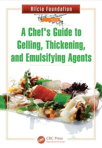 A chef's guide to gelling, thickening, and emulsifying agents