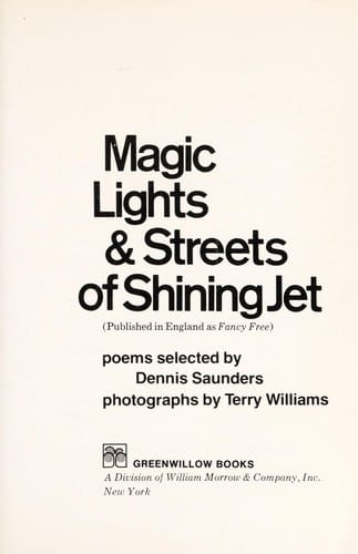 Magic lights & streets of shining jet : (published in England as Fancy free)
