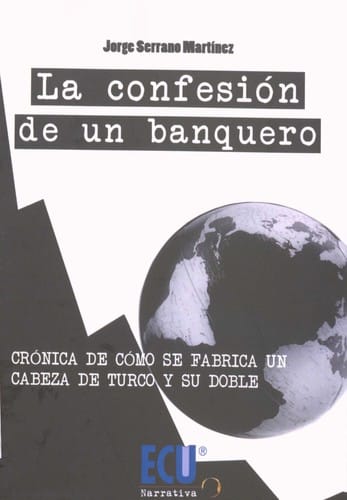 La confesión de un banquero