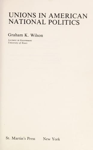 Unions inAmerican national politics