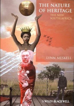 The nature of heritage : the new South Africa