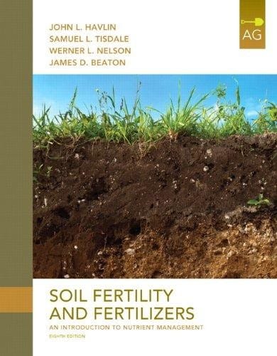 Soil fertility and fertilizers : and introduction to nutrient management - 8. ed.