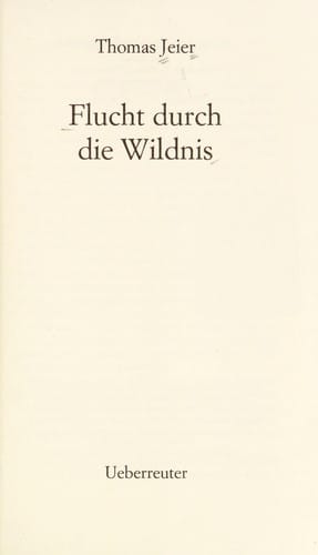 Flucht durch die Wildnis