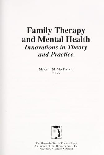 Family therapy and mental health : innovations in theory and practice