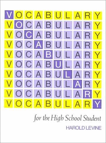 Vocabulary for the High School Student (3rd wrk ed - R 597 W)