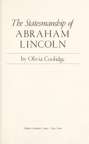 The statesmanship of Abraham Lincoln