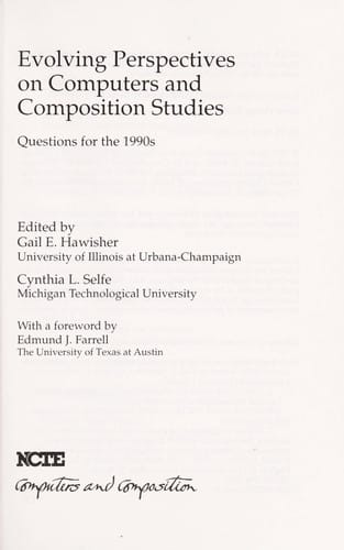 Evolving Perspectives on Computers and Composition Studies