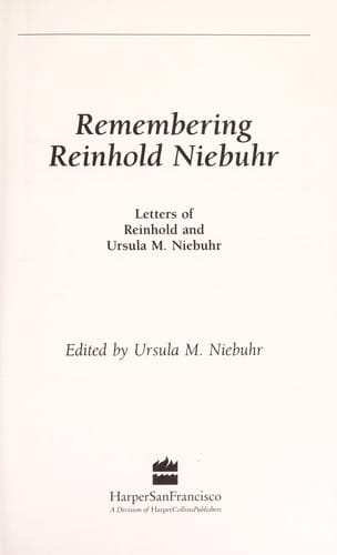 Remembering Reinhold Niebuhr
