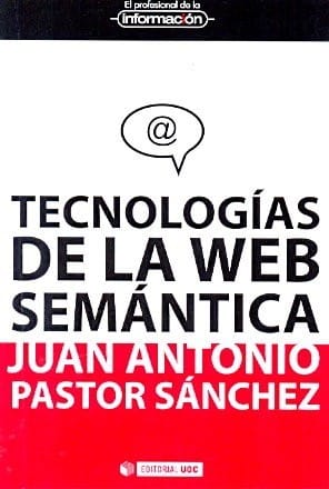 Tecnologías de la web semántica - 1. edición.