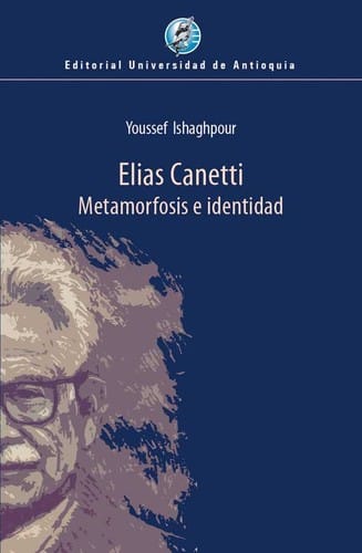 Elias Canetti : metamorfosis e identidad - 1. edición