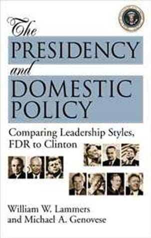 The Presidency and Domestic Policy