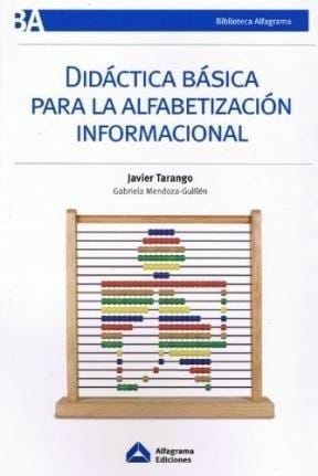 Didáctica básica para la alfabetización informacional - 1. ed.