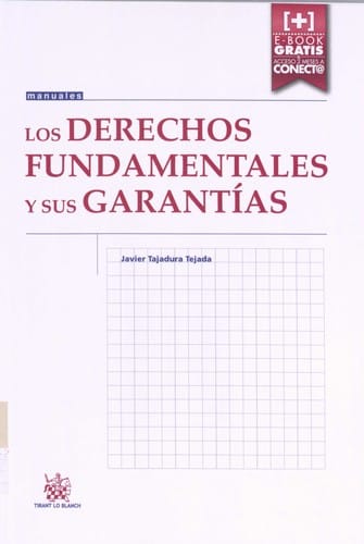 Los derechos fundamentales y sus garantías