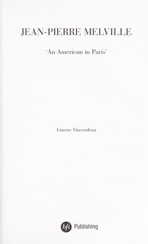 JEAN-PIERRE MELVILLE: 'AN AMERICAN IN PARIS.'