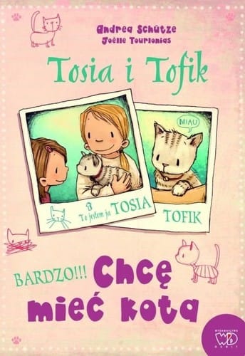 Tosia i Tofik. Chcę mieć kotka