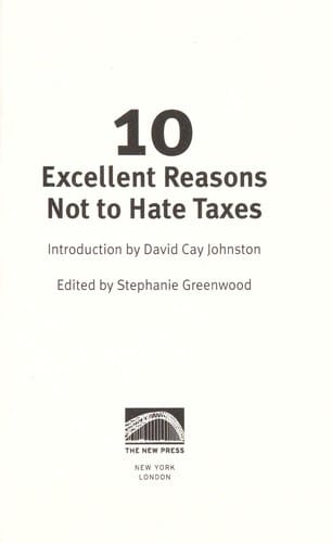 10 excellent reasons not to hate taxes