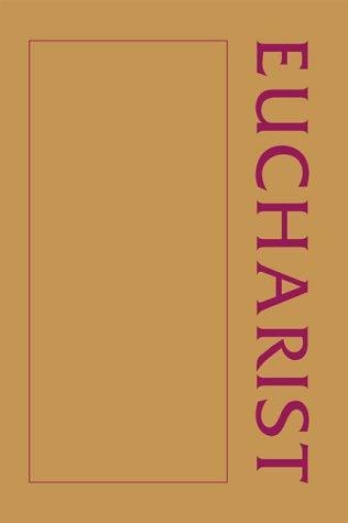 A Eucharist sourcebook