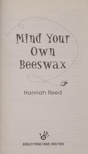 Mind your own beeswax