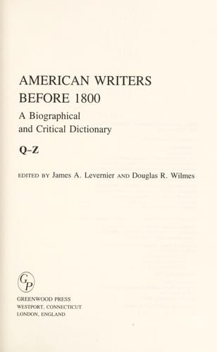 American writers before 1800 : a biographical and critical dictionary