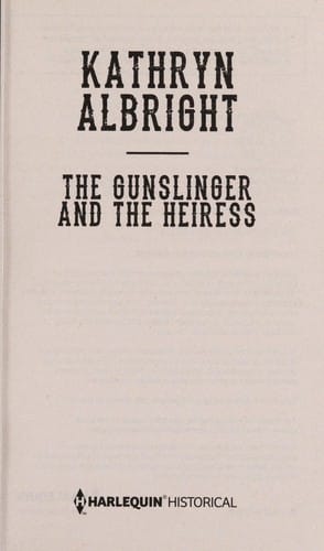 The Gunslinger and the Heiress