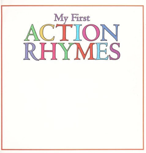 My first action rhymes