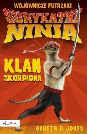 Surykatki Ninja. Klan Skorpiona
