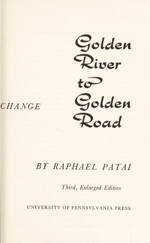 Golden River to Golden Road; society, culture, and change in the Middle East