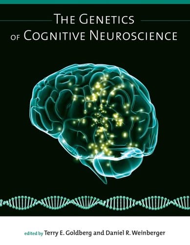 The genetics of cognitive neuroscience