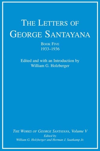 The letters of George Santayana