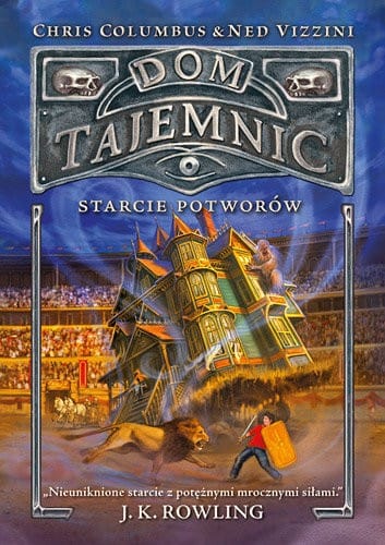 Dom Tajemnic. Starcie potworów