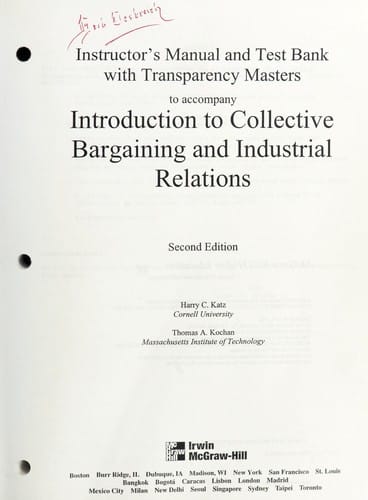 Instructor's manual and test bank with transparency masters to accompany An introduction to collective bargaining and industrial relations