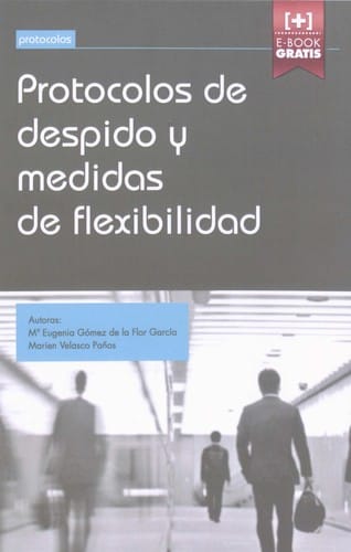 Protocolos de despido y medidas de flexibilidad