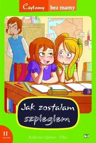 Jak zostałam szpiegiem