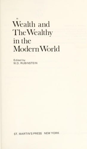 Wealth and the wealthy in the modern world