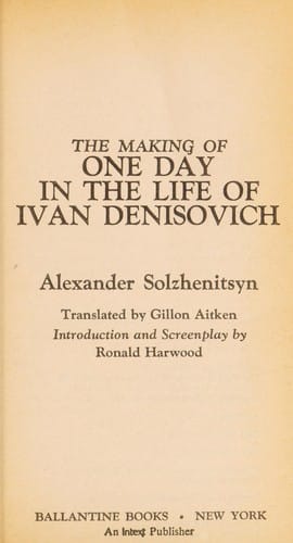 The making of One day in the life of Ivan Denisovich