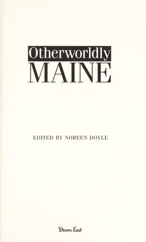 Otherworldly Maine